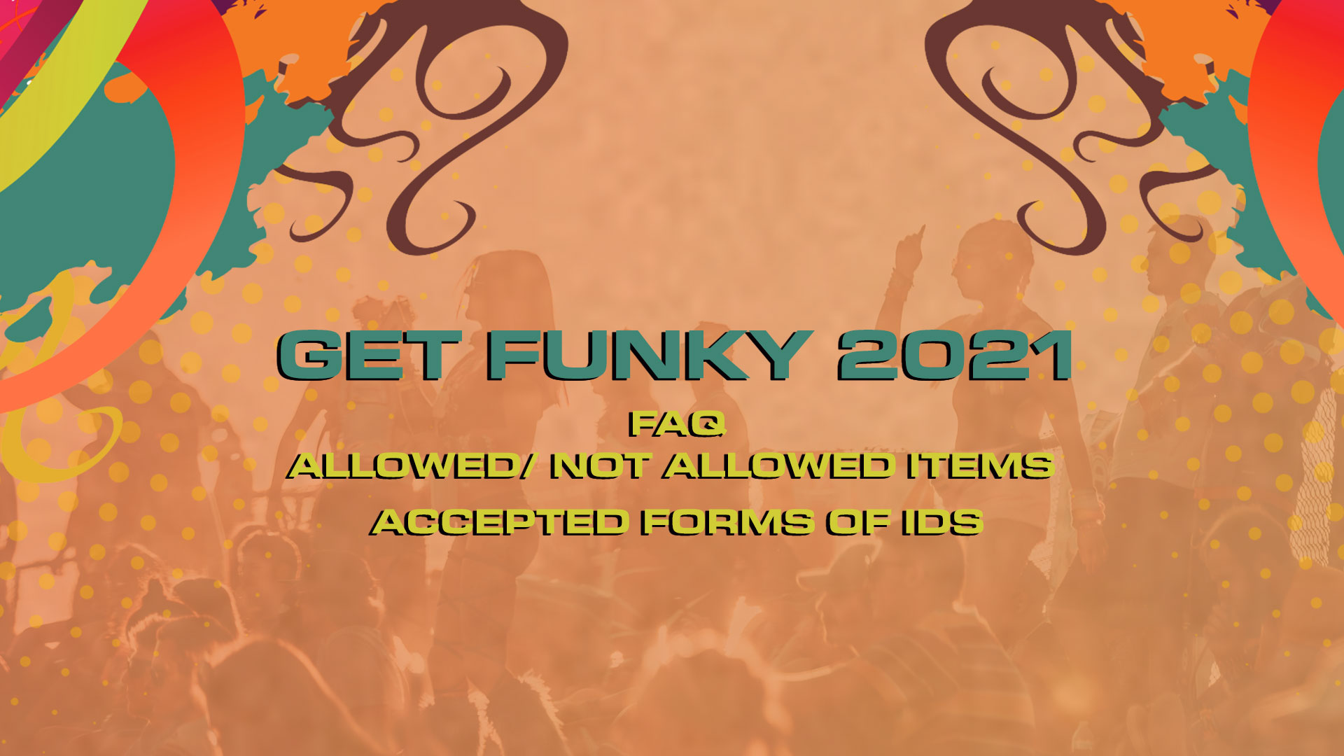 Get Funky Festival FAQ + Allowed Items List V2 Presents